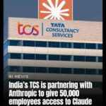 TCS y Anthropic presentan una Asociación Premier Global para impulsar la adopción de IA empresarial a escala.